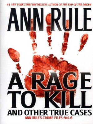 cover image of A Rage To Kill And Other True Cases